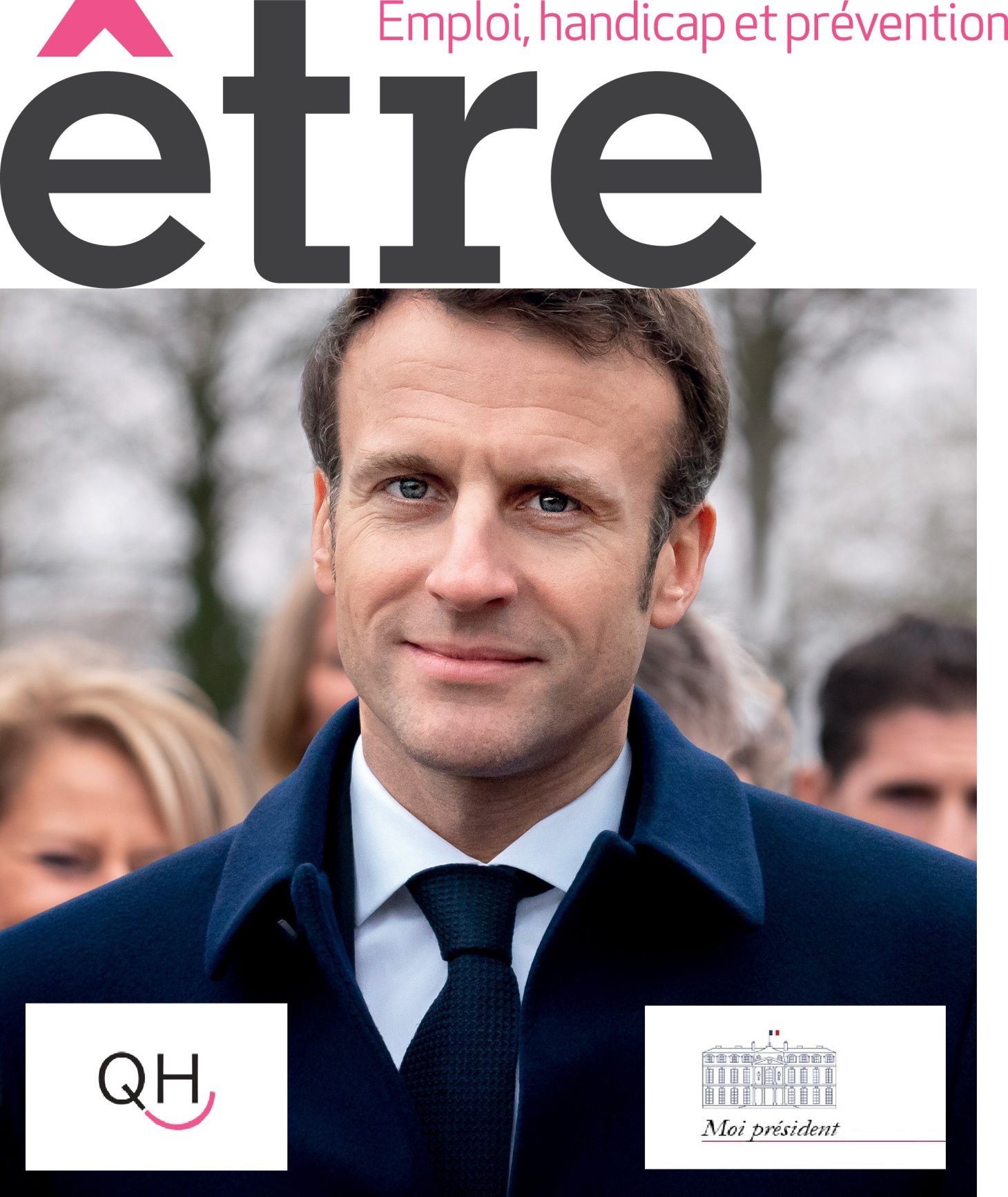 Photo officielle de campagne d'Emmanuel Macron avec les logos Être, QH et Moi président